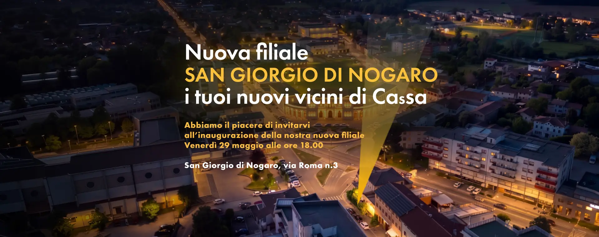 Inaugurazione della nuova filiale a San Giorgio di Nogaro 