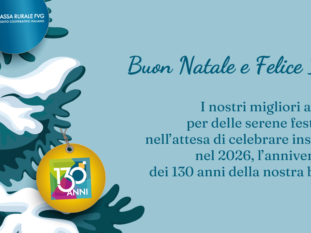 Buone feste da Cassa Rurale FVG! 